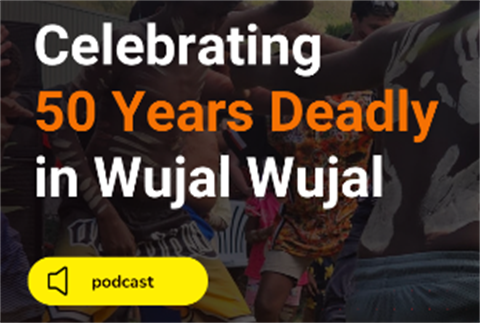 Celebrating  50 Years Deadly in Wujal Wujal thumbnail.png